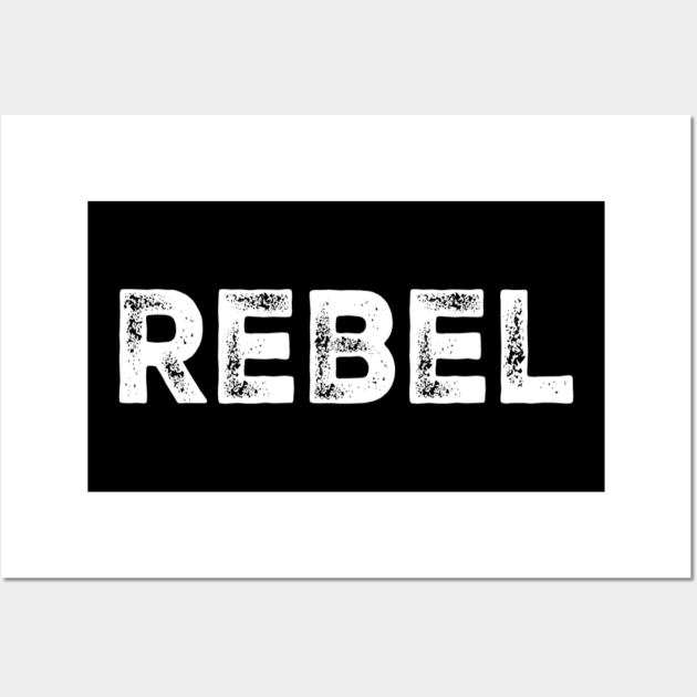 Rebel Wall Art by DesignsbyZazz